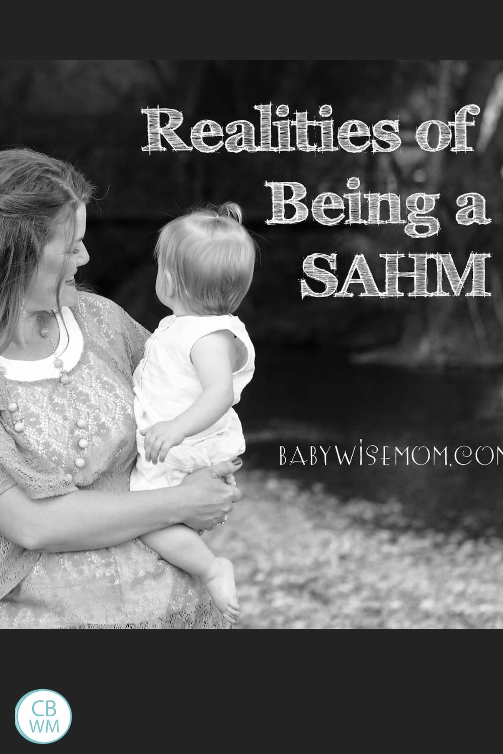Realities of being a SAHM