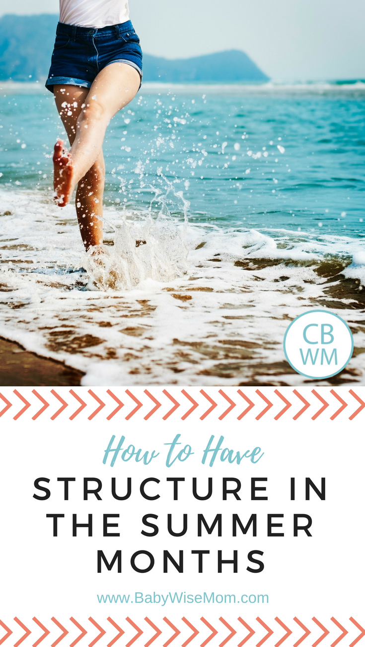 How to Have Structure in the Summer Months