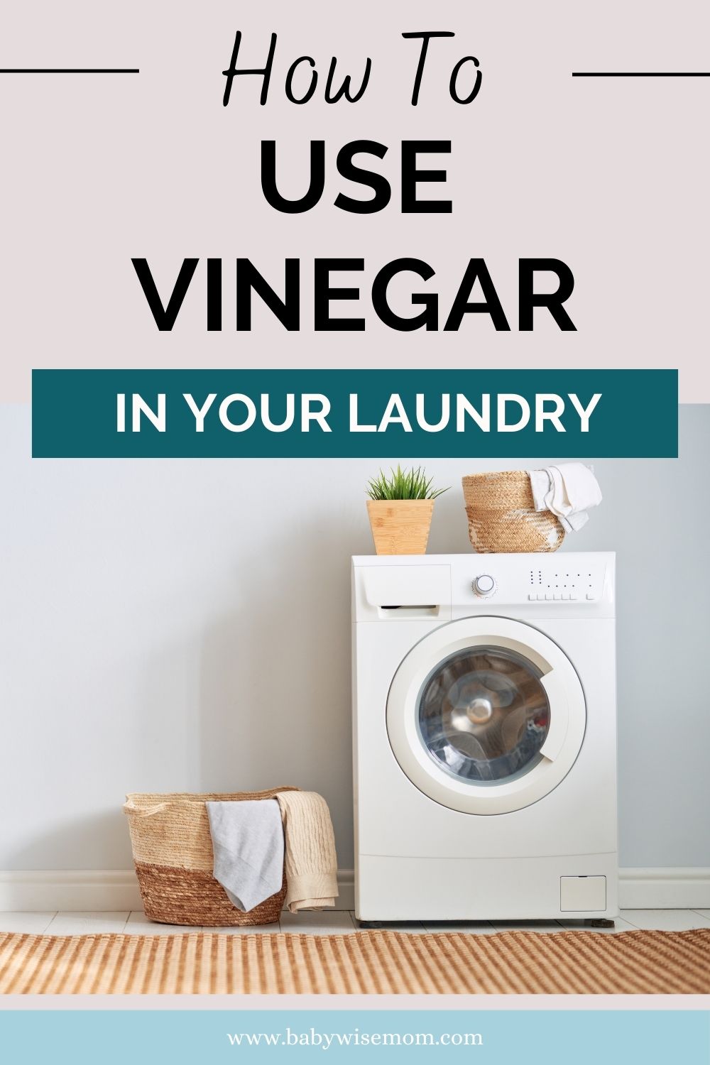 How to use vinegar in your laundry pinnable image