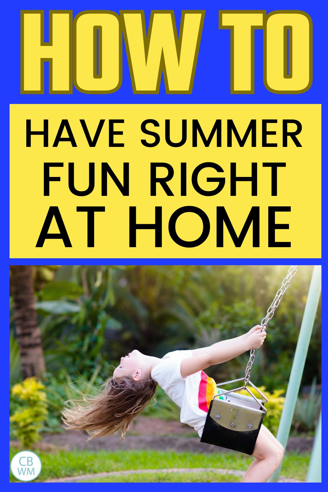 Summer fun at home