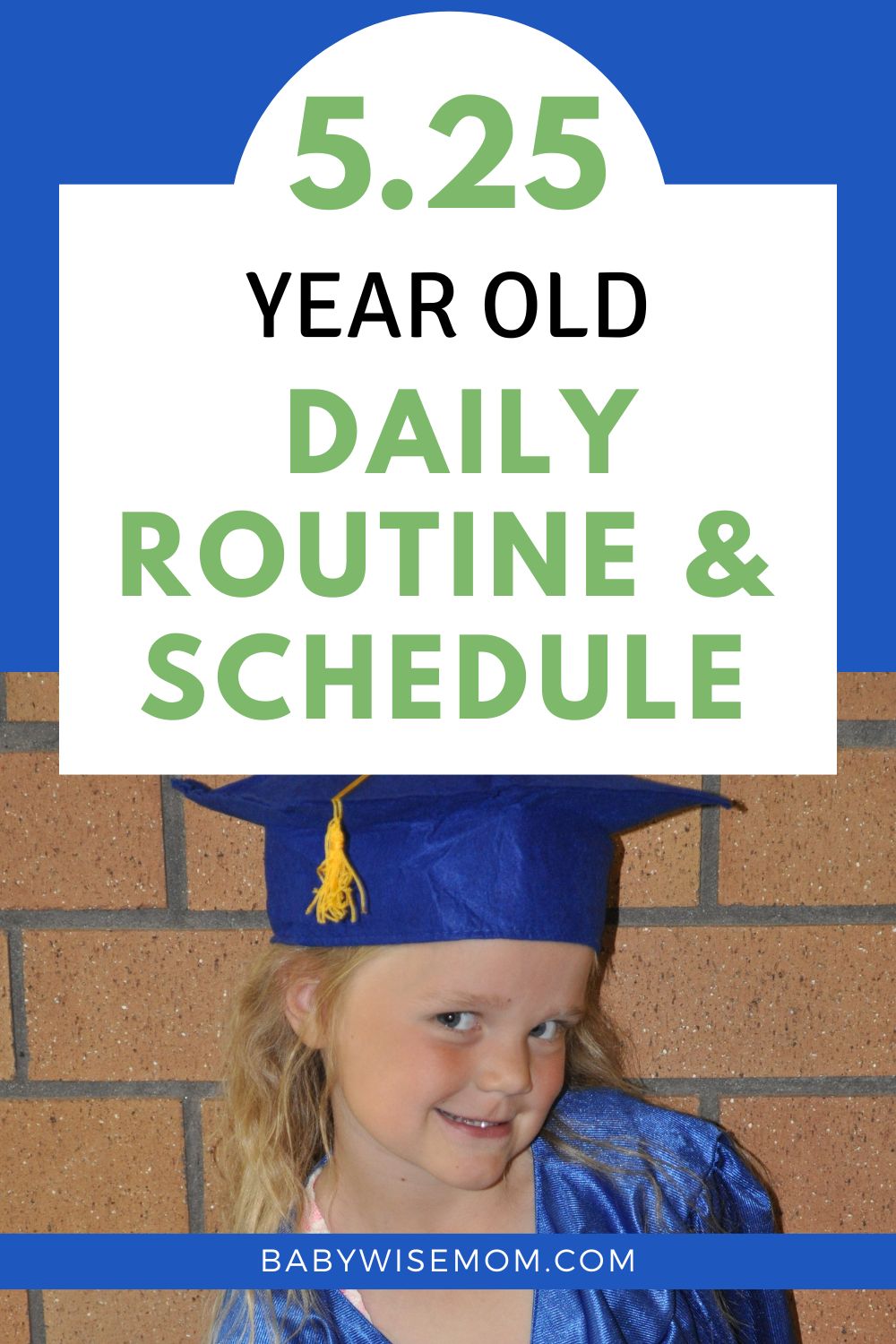 5.25 year old daily routine and schedule