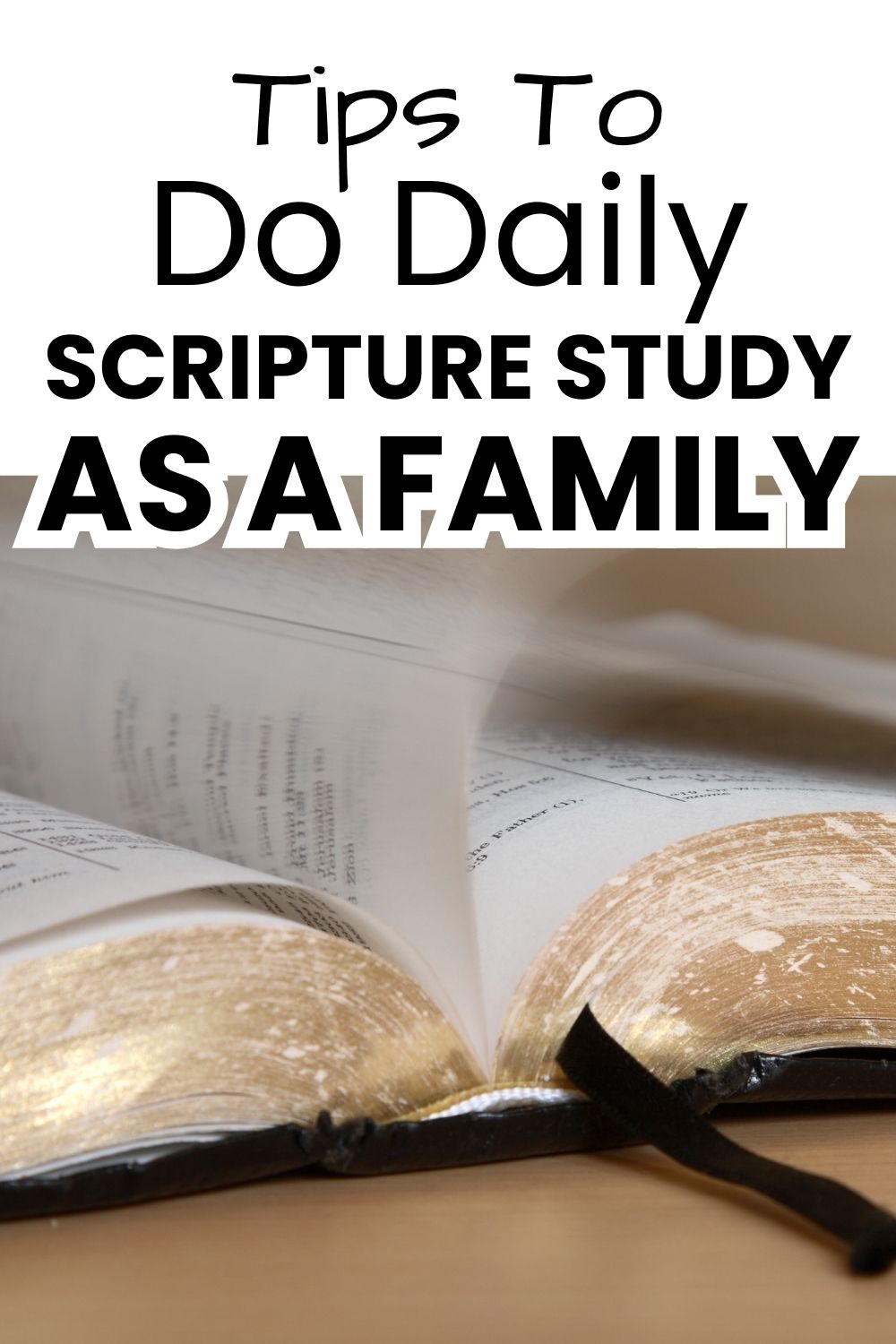 Tips to do family scripture study pinnable image
