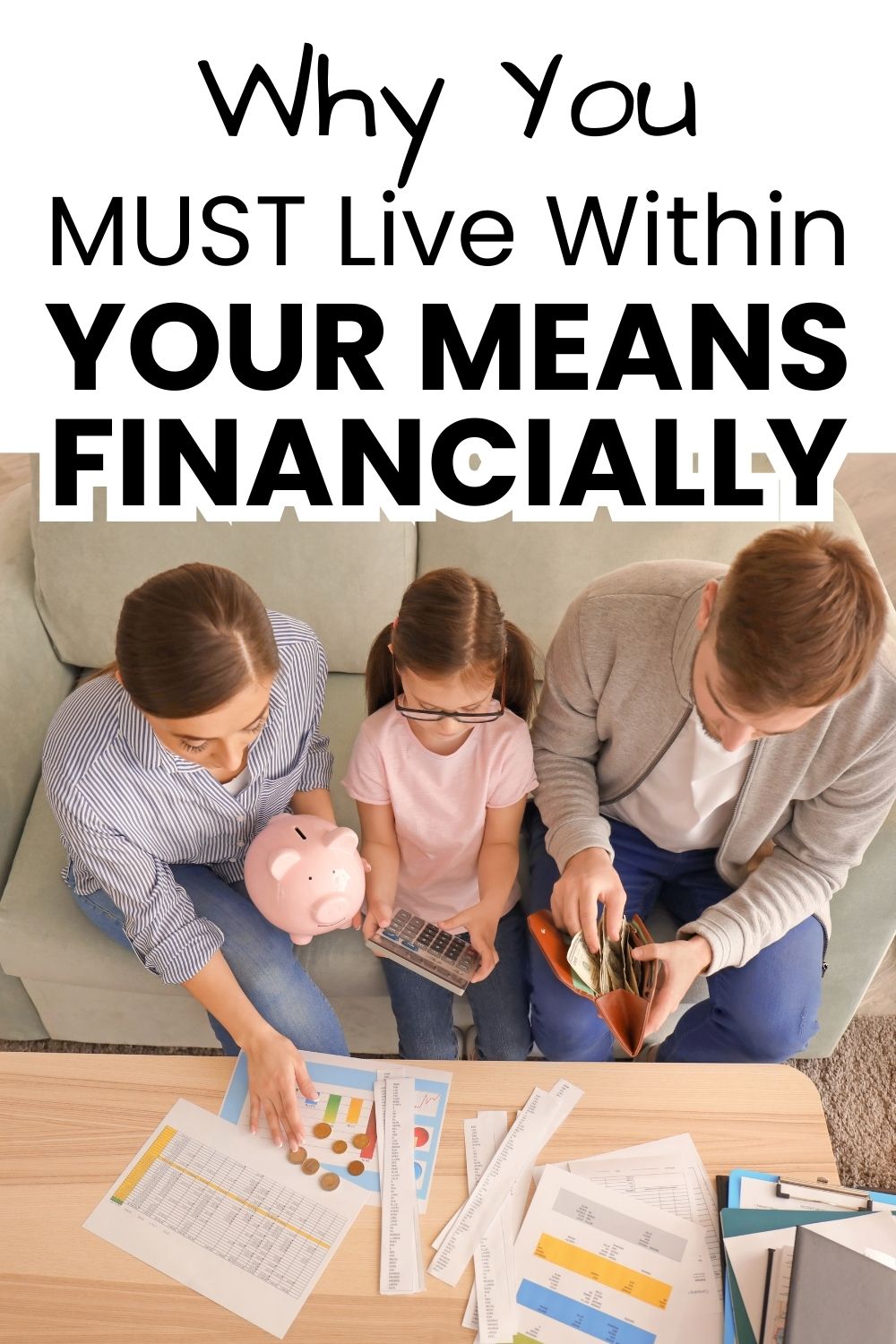 Why you must live within your means pinnable image