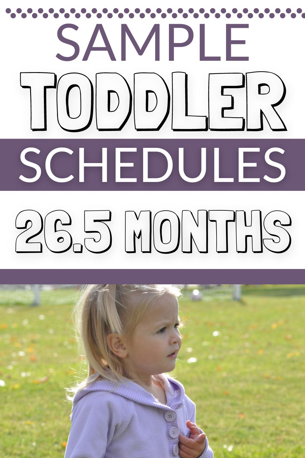 Toddler schedule 26.5 months