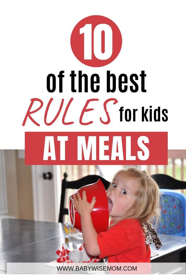 10 of the best rules for kids at meals with a picture of a girl licking out a bowl