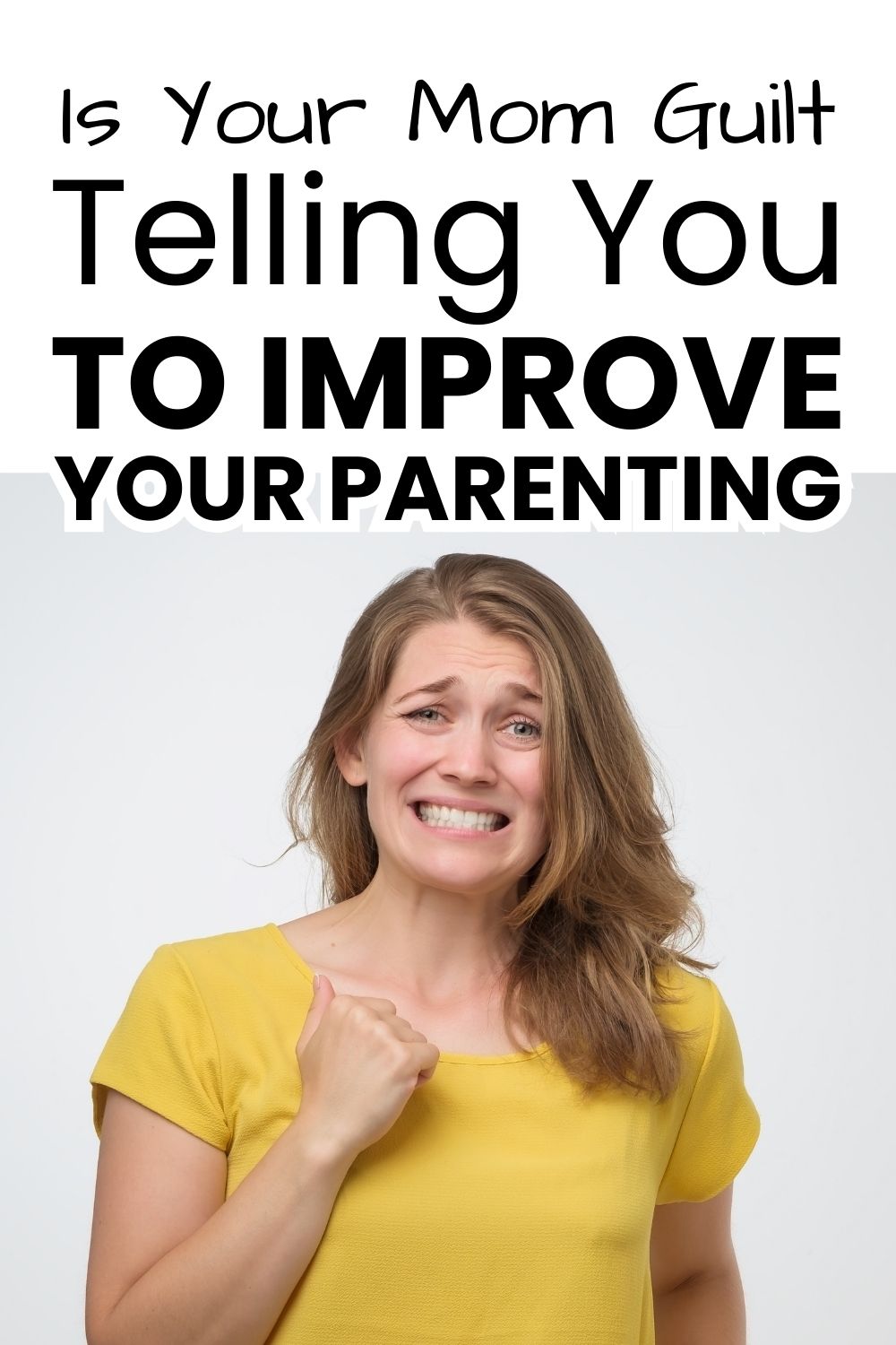 What does your mom guilt tell you pinnable image