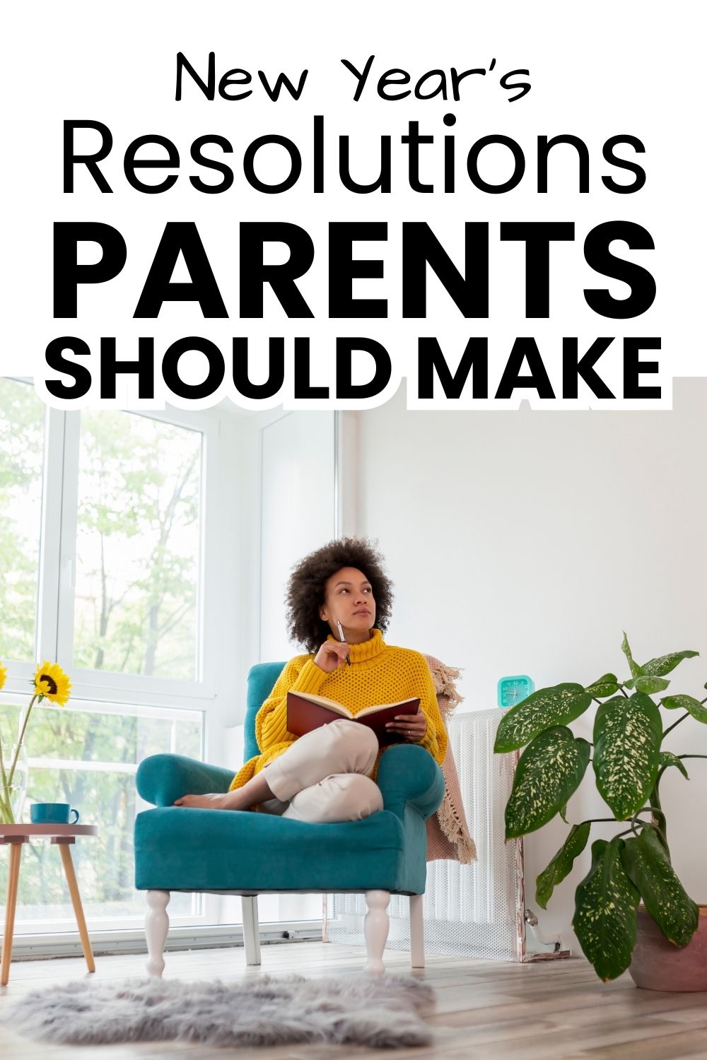 New years resolutions parents should make pinnable image
