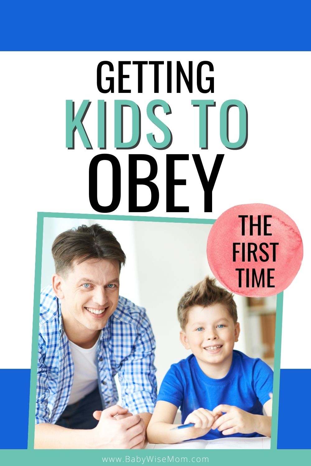 Getting kids to obey the first time pinnable image