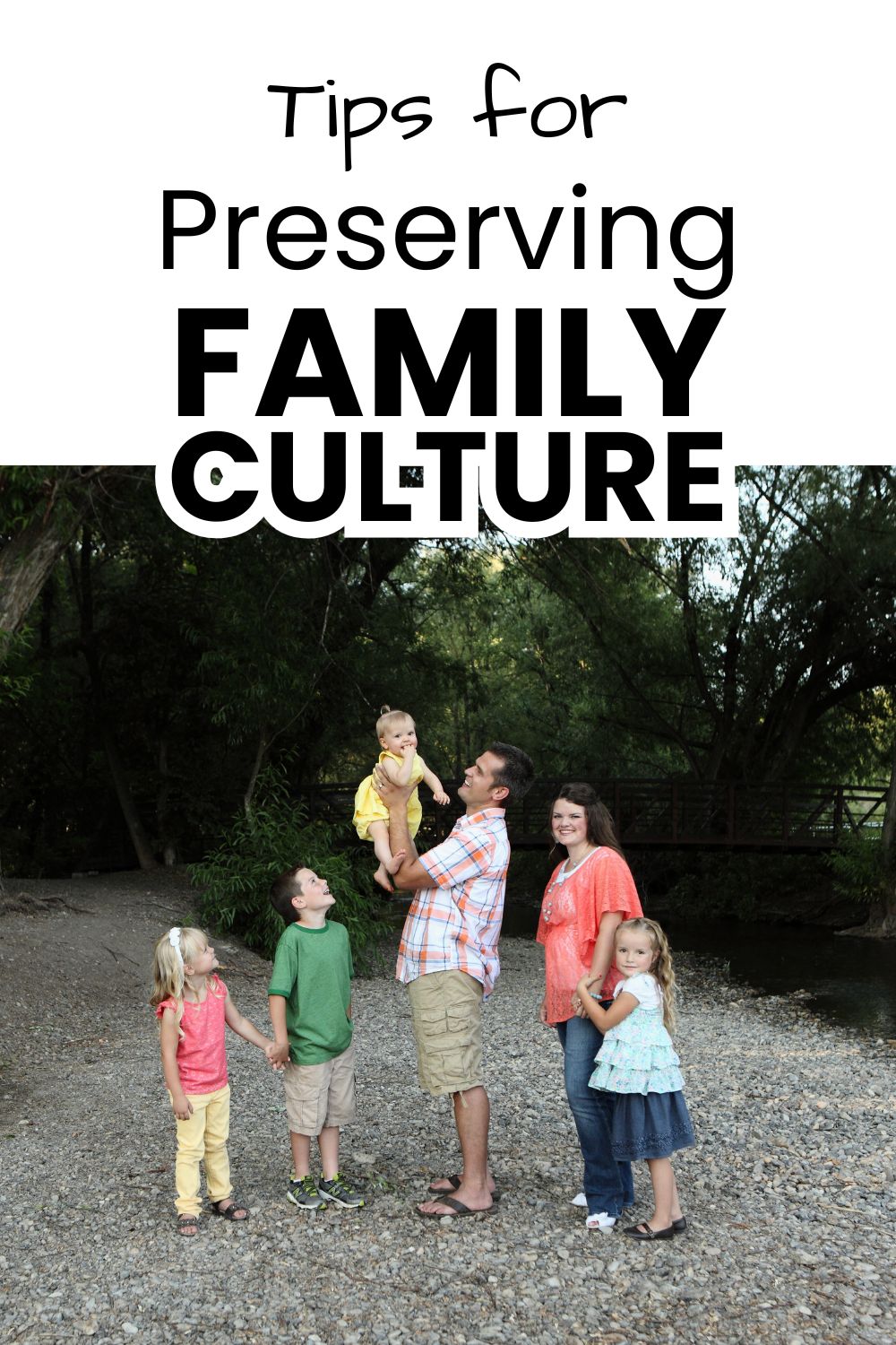 Tips for preserving family culture pinnable image