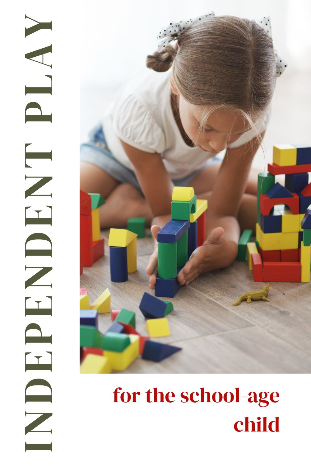 Independent play school age child