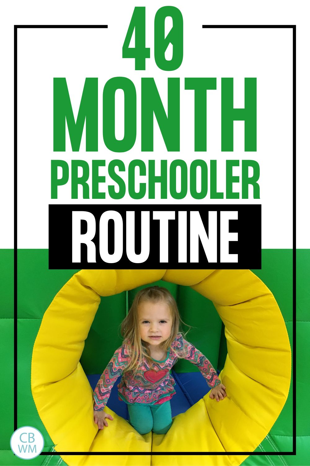 40 month preschool routine pinnable image