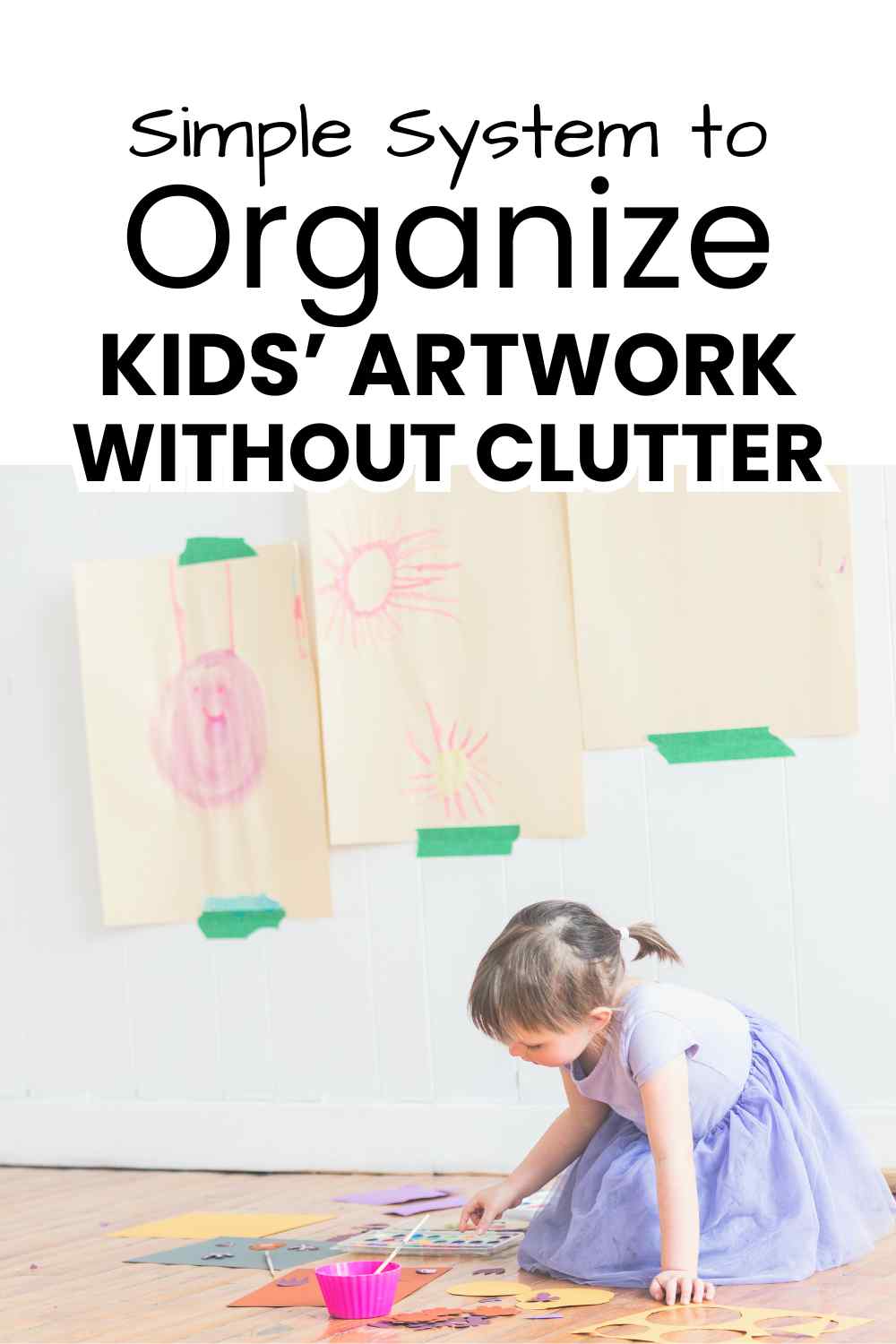 Organize artwork without clutter pinnable image