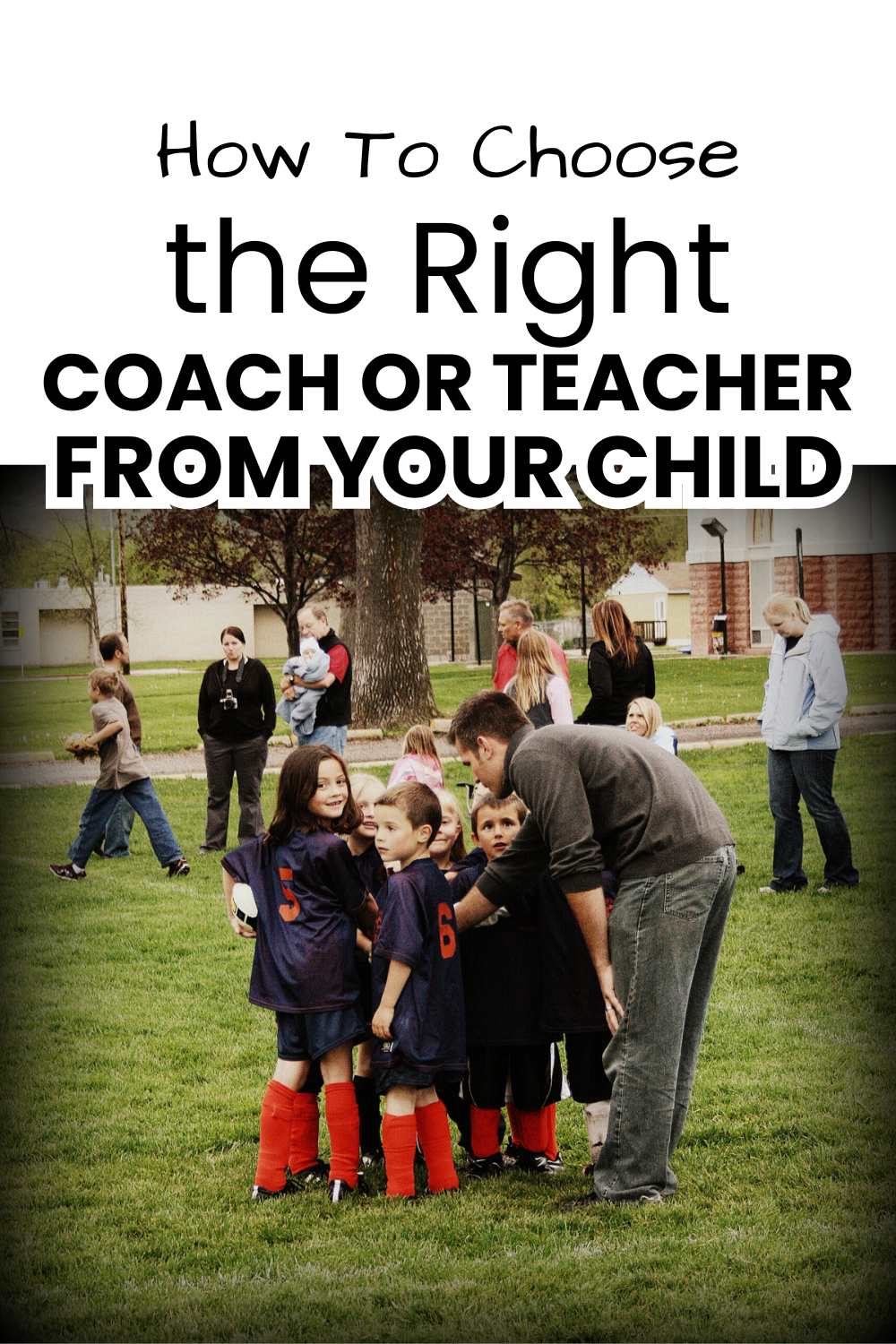 Choose the right coach pinnable image with picture of team and text overlay