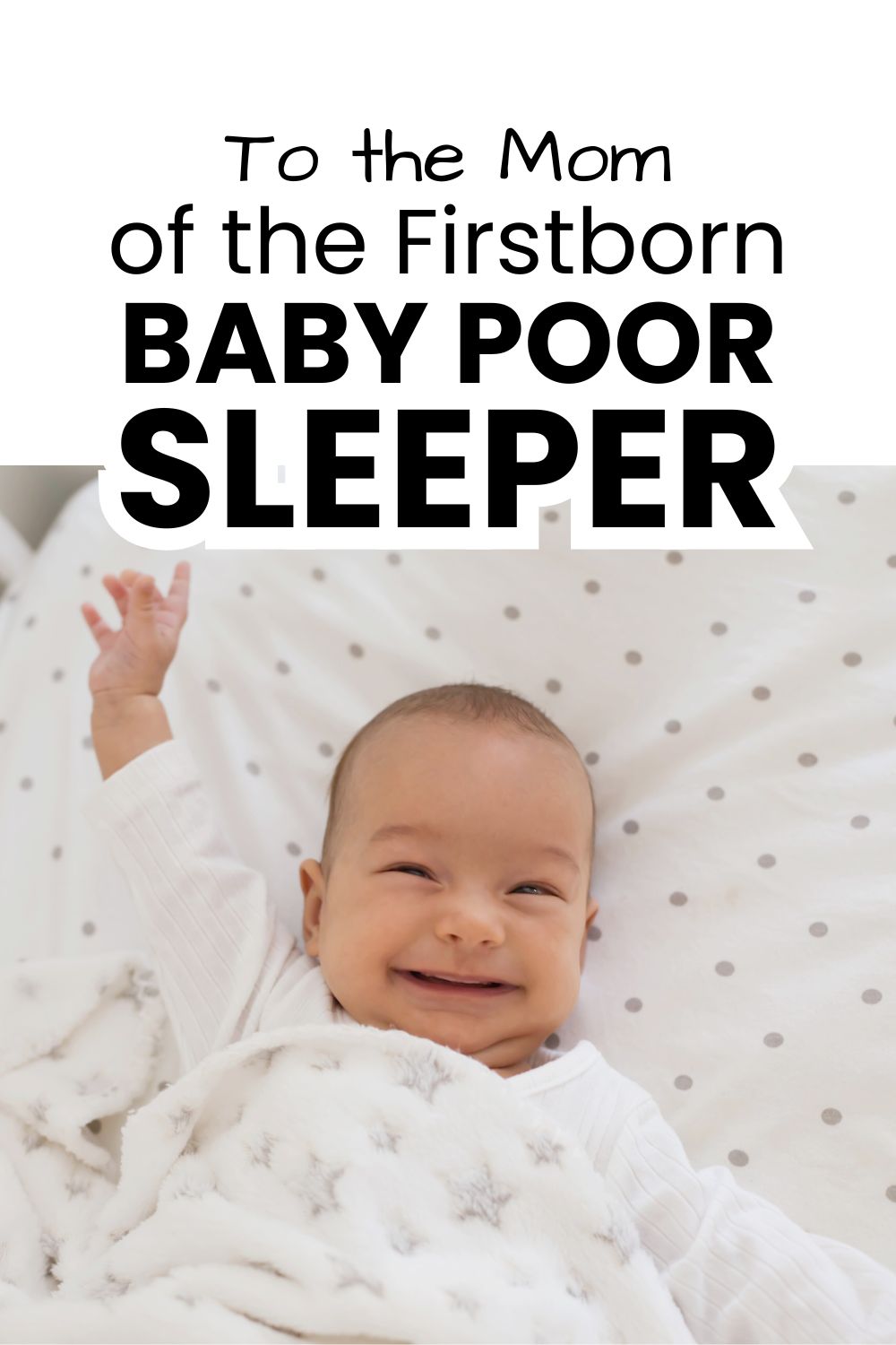 Poor sleeper pinnable image with picture of happy baby and text overlay