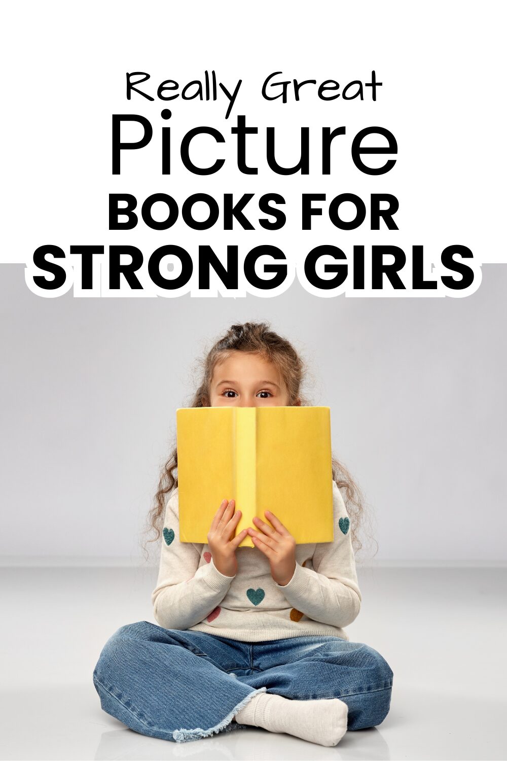 Really Great Picture Books Strong Girls pinnable image