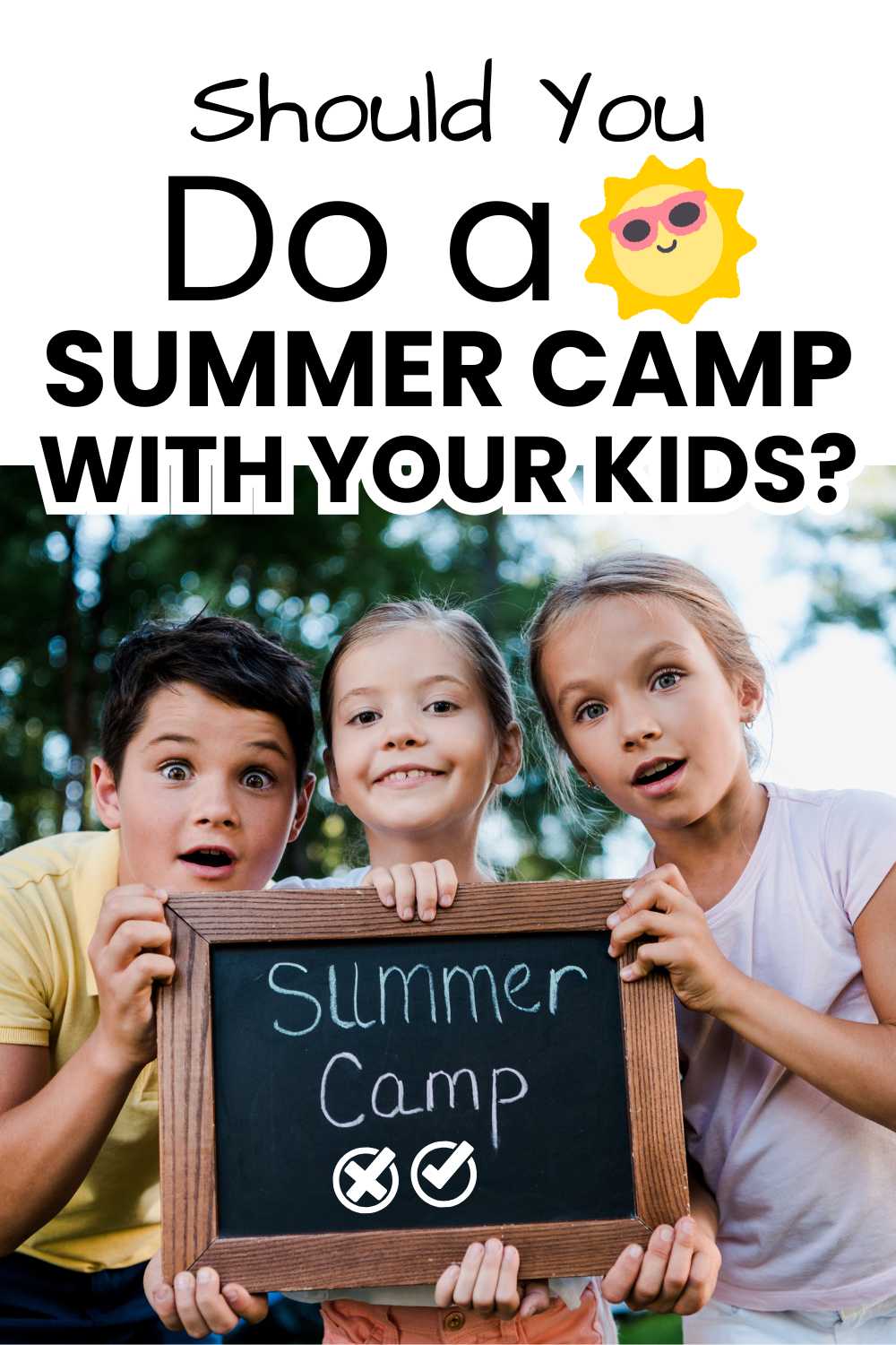 Should You Do a Summer Camp with Kids? pinnable image