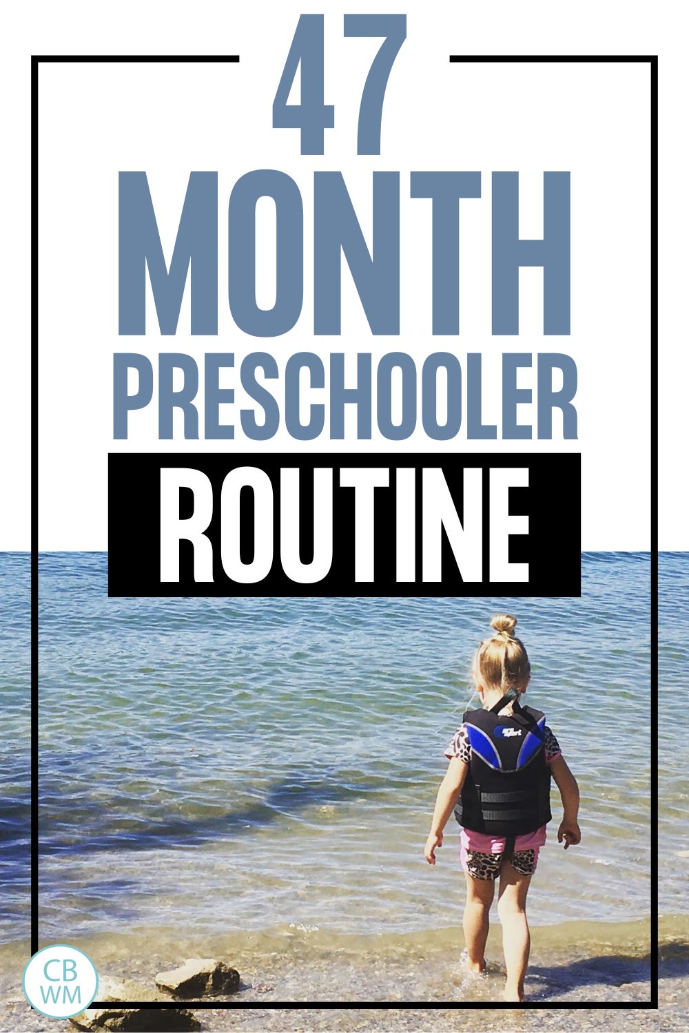 47 Month Preschooler Routine pinnable image