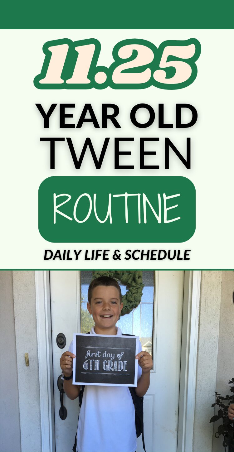 11.25 Year Old Tween Routine pinnable image