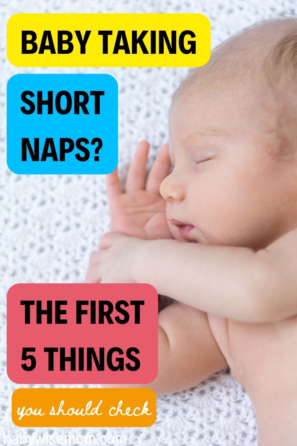baby takes short naps pinnable image
