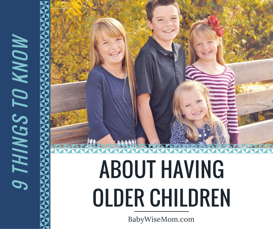 9 things to know about having older children pinnable image