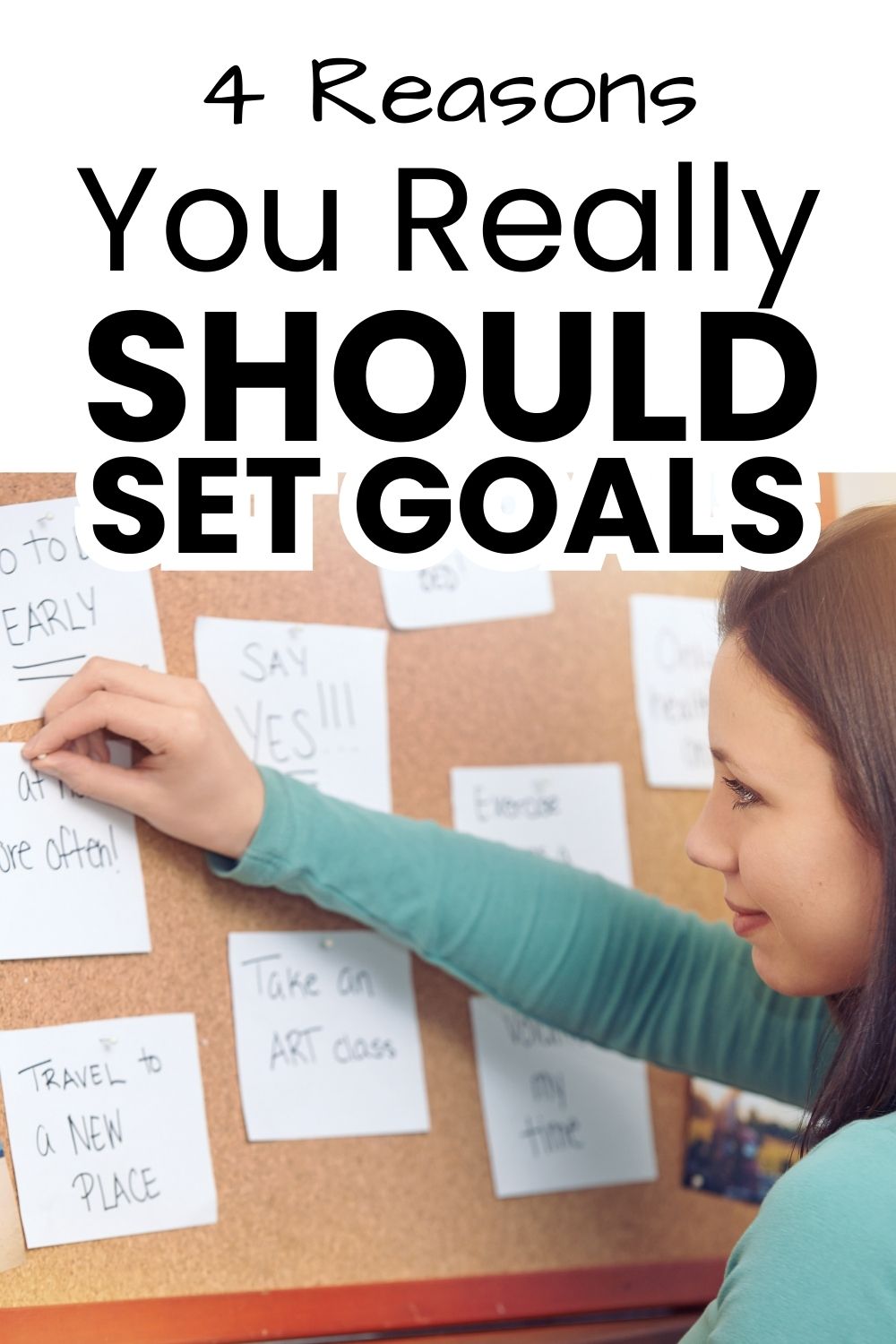 4 reasons you should set goals pinnable image