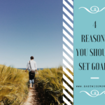 4 reasons you should set goals pinnable image