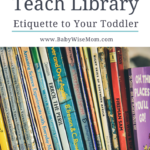  How to teach library ettiquette