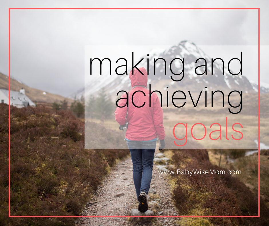  Making and Achieving Goals