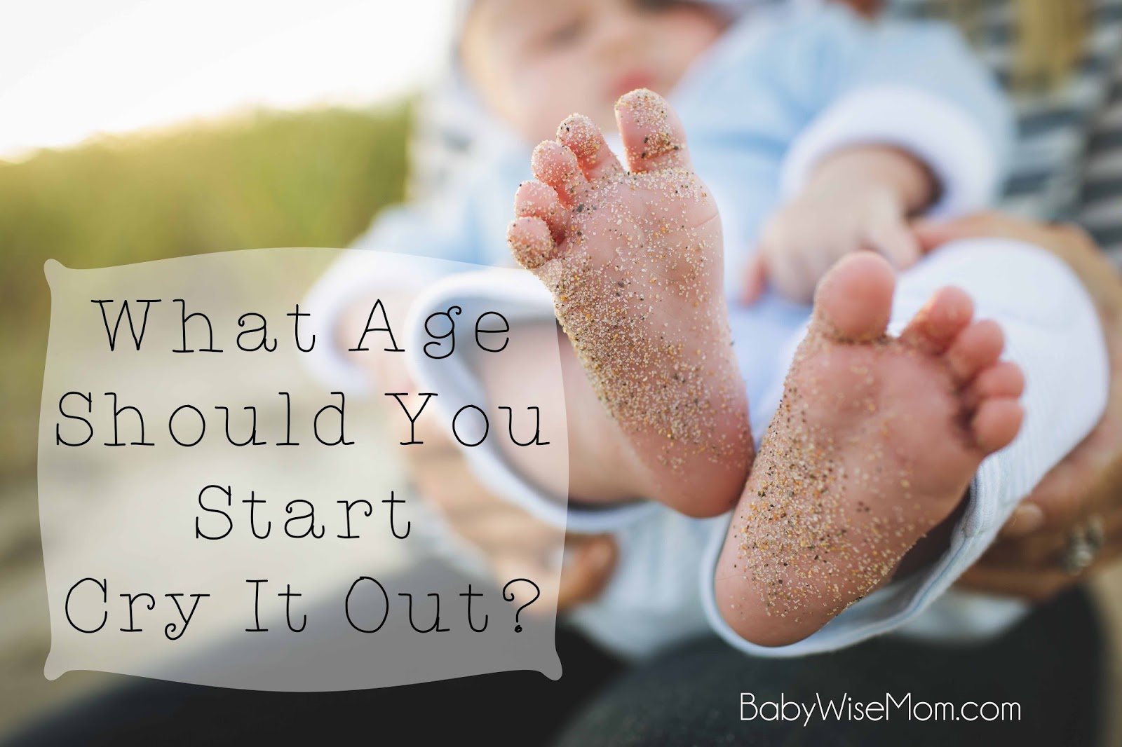  What age should you start CIO?