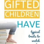 Traits of gifted children pinnable image