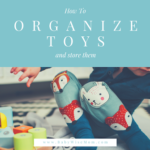 how to organize toys and store them pinnable image