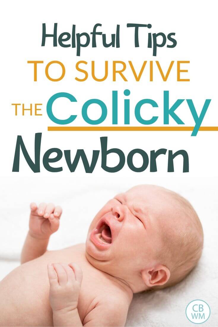 Helpful Tips to Survive the Colicky Newborn pinnable image