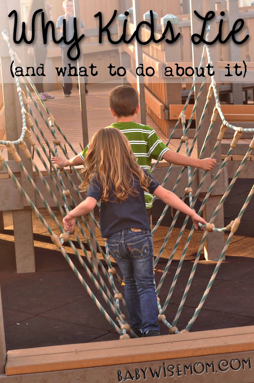  When kids lie, and what to do about it (click to read)