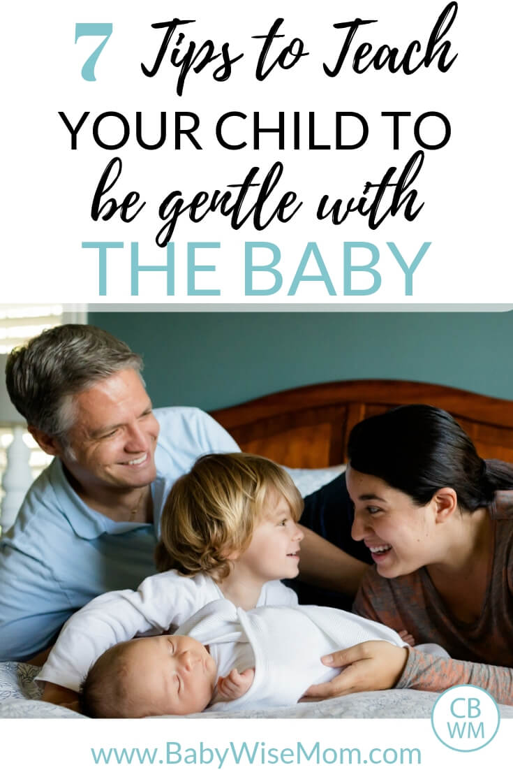 9 Tips to teach your child how to be gentle with the new baby. 