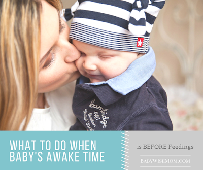 What to do when baby's awake time is before feedings