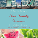 How to Have a Fun Family Summer Even With a Routine