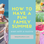 How to Have a Fun Family Summer Even With a Routine