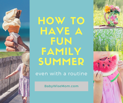 How to Have a Fun Family Summer Even With a Routine