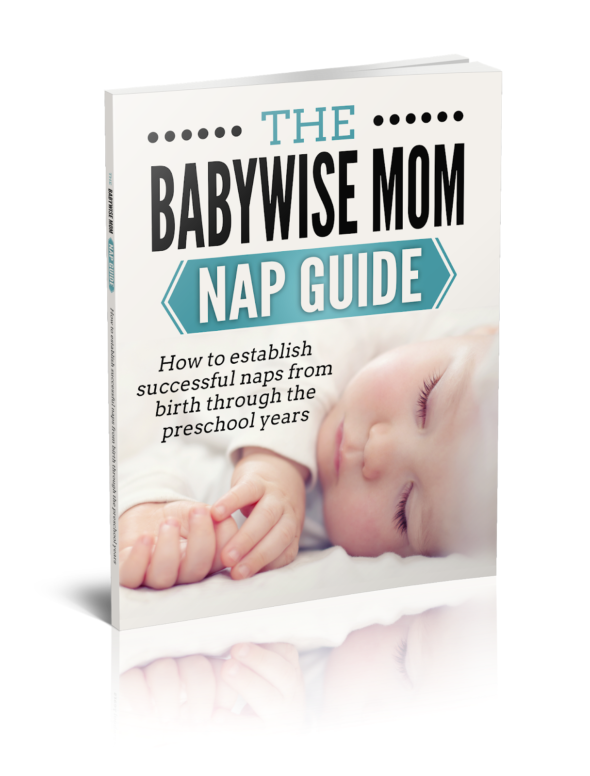 The Babywise Mom Nap Guide