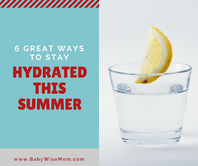 6 great ways to stay hydrated this summer
