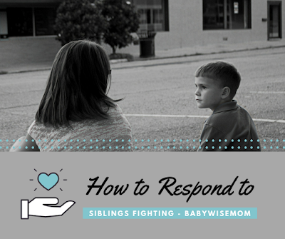 How to respond when your children are fighting.