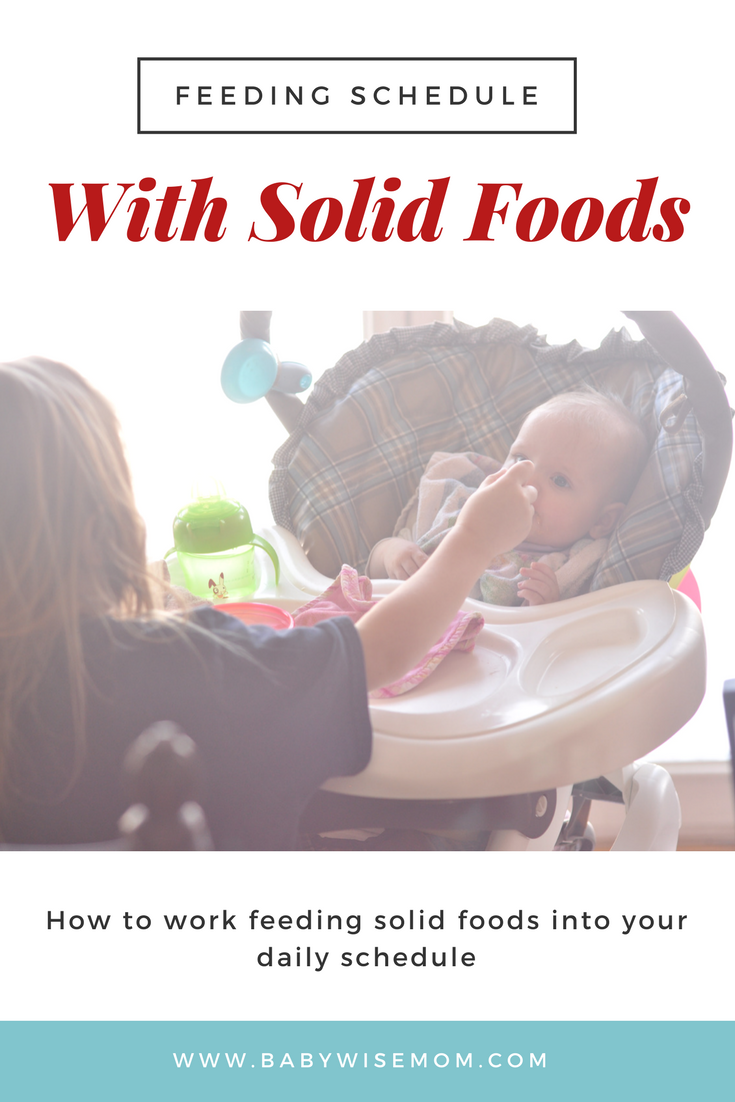 How to work feeding baby solid foods into your daily schedule