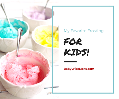 My Favorite Frosting For Kids