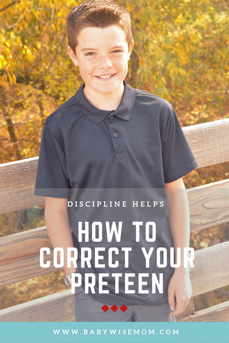 How to Correct Your Preteen How to Correct Your Preteen
