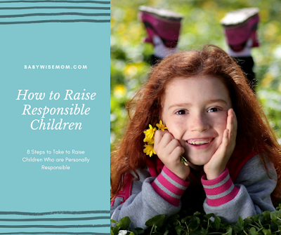 How to Raise Independent and Responsible Children How to Raise Independent and Responsible Children