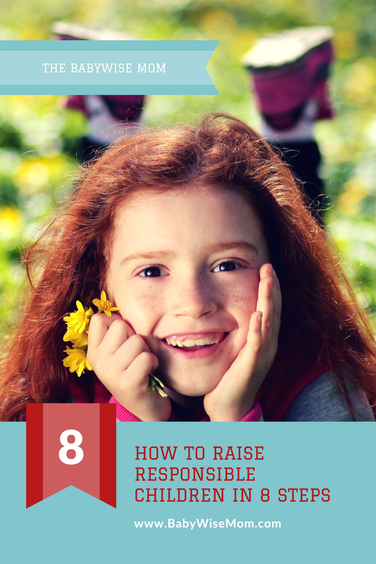 8 steps to raising responsible children