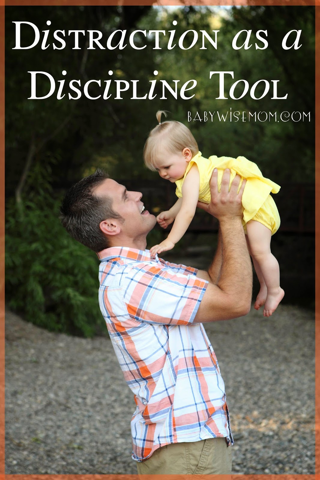 Distraction as a Discipline Tool - click to read