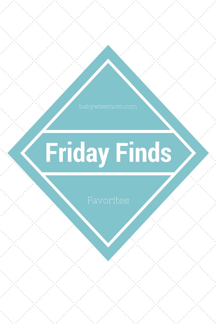  Friday Finds--Great products for your family!