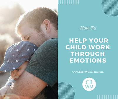 How To Help Your Child Work Through Emotions