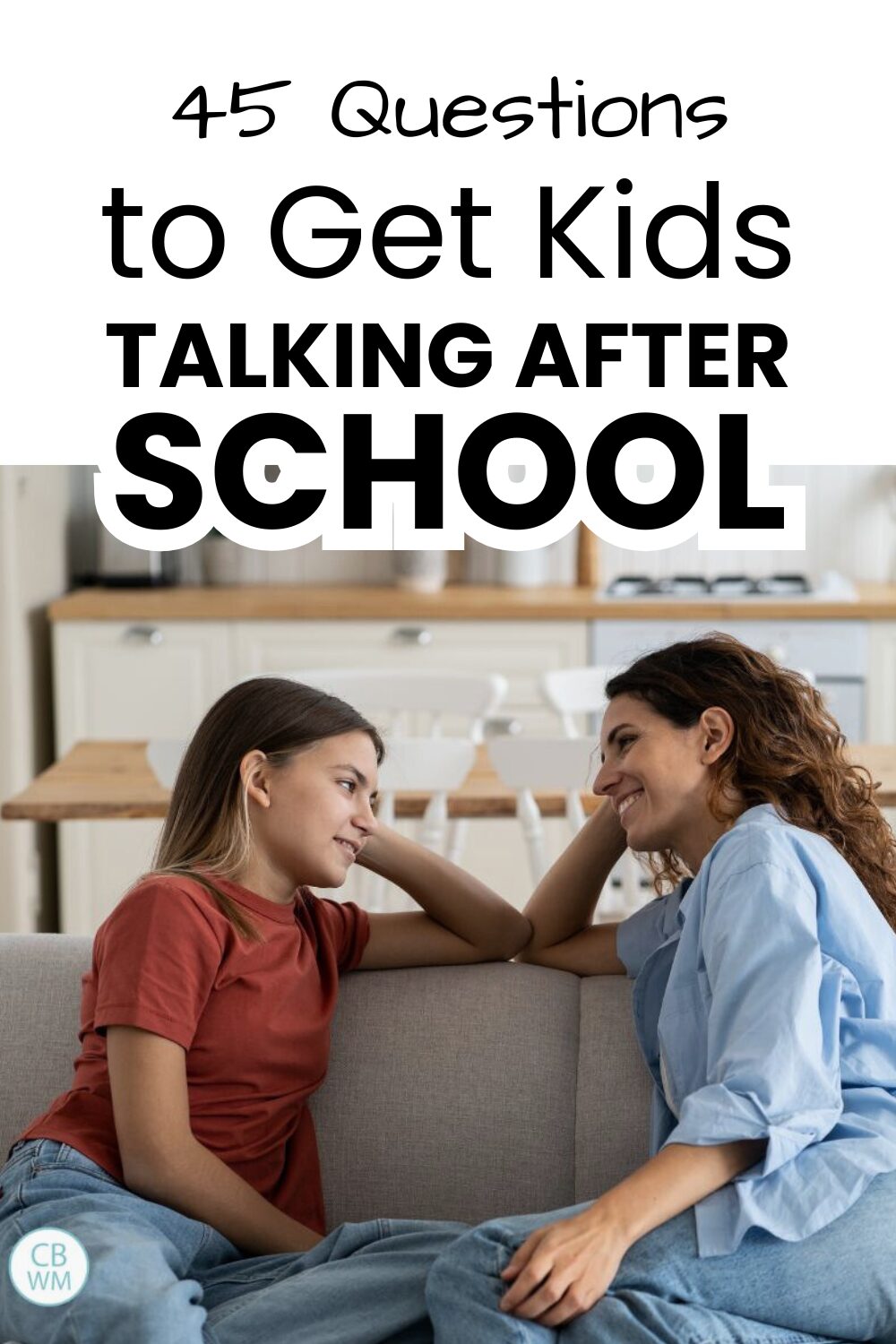 45 questions to get kids talking